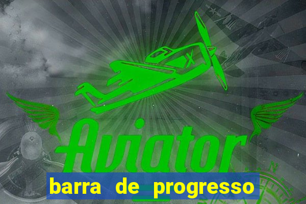 barra de progresso 99 blaze o que significa